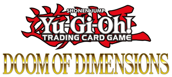 Yu-Gi-Oh! Doom of Dimensions Case Tournament - Participation Ticket